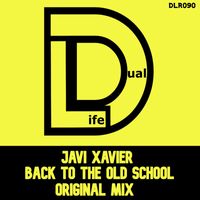 Javi Xavier - Back To The Old School