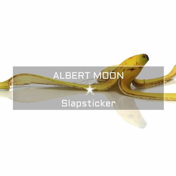 Albert Moon - Slapsticker