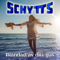 Schytts - Bländad av ditt ljus