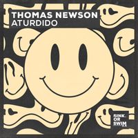 Thomas Newson - Aturdido (Extended Mix)