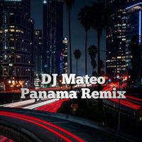 Gianina - DJ Mateo Panama Remix (Explicit)