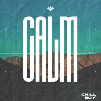 Chill Boy - Calm