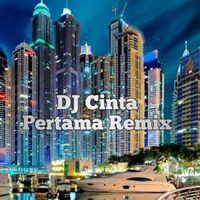 Gianina - DJ Cinta Pertama Remix (Explicit)