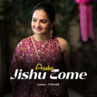 Tushar - Aasha Jishu Tome