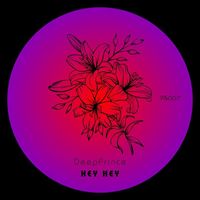 DeepPrince - Hey Hey