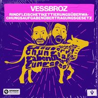 Vessbroz - Rindfleischetikettierungsüberwachungsaufgabenübertragungsgesetz (Extended Mix)
