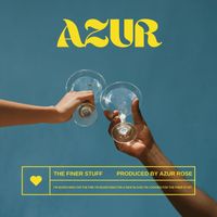 AZUR - The Finer Stuff