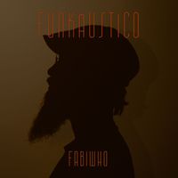 Fabiwho - Funkáustico