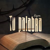 Keyron - Tu Palabra
