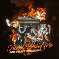 AZ - Heard About Me (Explicit)