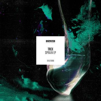Trex - Sprain EP