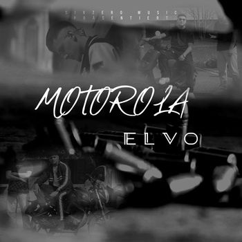 Elvo - Motorola (Explicit)