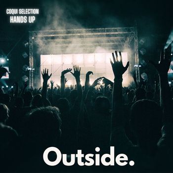 Coqui Selection - Hands Up