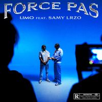 LIMO - Force Pas (Explicit)