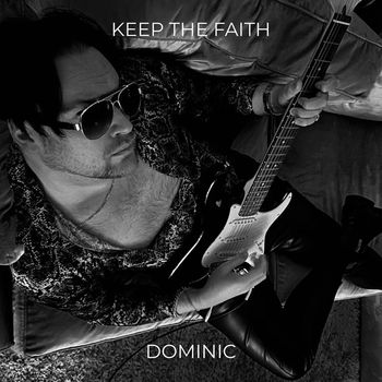 Dominic - Keep the Faith