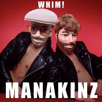 Manakinz - Whim!