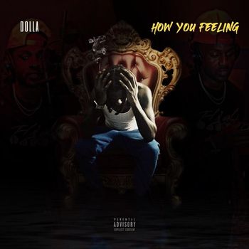 Dolla - HOW YOU FEELING (Explicit)