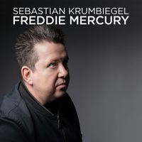 Sebastian Krumbiegel - Freddie Mercury