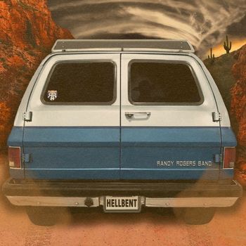 Randy Rogers Band - Hellbent (Explicit)