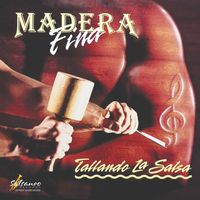 Madera Fina - Tallando La Salsa