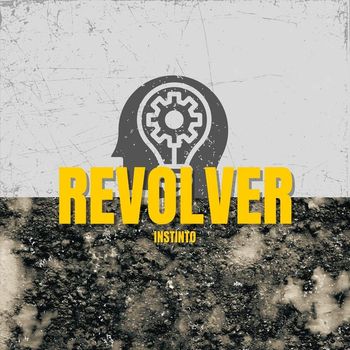 Revolver - Instinto