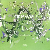 Nico Pusch - Farewell at Time (Extended Mix)