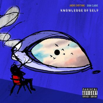 ANDRE - Knowledge of Self (Explicit)