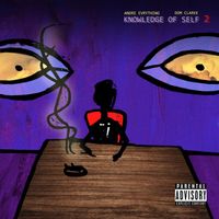 ANDRE - Knowledge of Self 2 (Explicit)