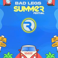 Bad Legs - Summer Festival