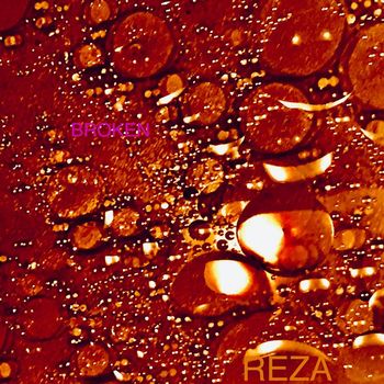 REZA - Broken