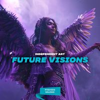 Independent Art - Future Visions