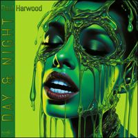 Paul Harwood - Day & Night