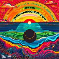 BVSIS - Dreaming of You