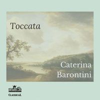 Caterina Barontini - Toccata (Remastered Version)