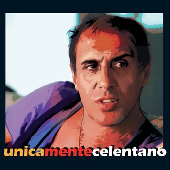 Adriano Celentano - Unicamentecelentano