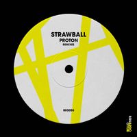 Strawball - Proton (Remixes)
