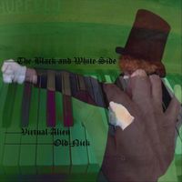 Virtual Alien & Old Nick - The Black and White Side