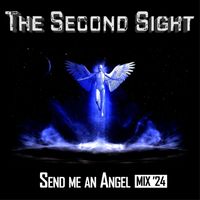 The Second Sight - Send me an Angel (Mix 24)
