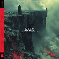 EXIX - Slow Defeat