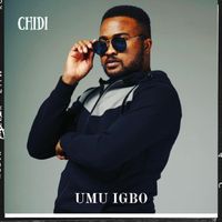 Chidi - Umu Igbo (Explicit)