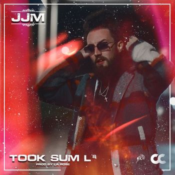 JJM - Took Sum L's (Explicit)