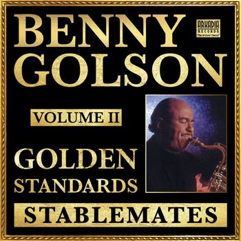 Benny Golson - Stablemates (Live)