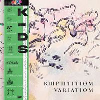 Kids - REPETITIOM VARIATIOM (Explicit)