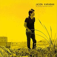 Jason Karaban - All the Love Your Heart Can Hold