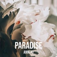Annuki - Paradise