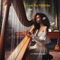 Olya - I Love You Yesterday