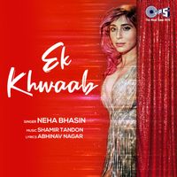 Neha Bhasin - Ek Khwaab
