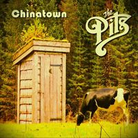 The Pits - Chinatown