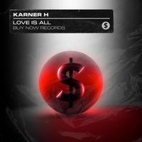 Karner H - Love Is All