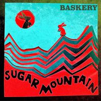 Baskery - Sugar Mountain